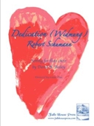 Dedication (widmung) by Schumann Robert - Bailey David - for Flute Choir