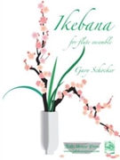 Ikebana by Schocker Gary for Flute Choir