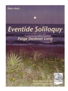 Eventide Soliloquy by Long Paige Dashner for Flute Choir