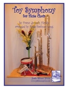 Toy Symphony Adapted from Leopold Mozart's Cassation in G for Toys by Haydn Joseph - Long Paige Dashner - for