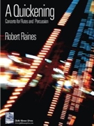 A Quickening Concerto For Flutes And Percussion by Raines Robert for