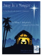 Away In A Manger by Kirkpatrick William J - Wye Trevor - for Flute Quartet