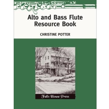 Alto & Bass Flute Resource Book by Potter Christine Christine Potter for