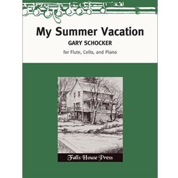 My Summer Vacation by Schocker Gary for