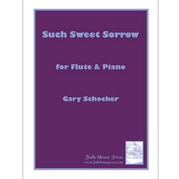 Such Sweet Sorrow by Schocker Gary for Flute Solo
