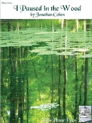 I Paused In The Wood by Cohen Jonathan for