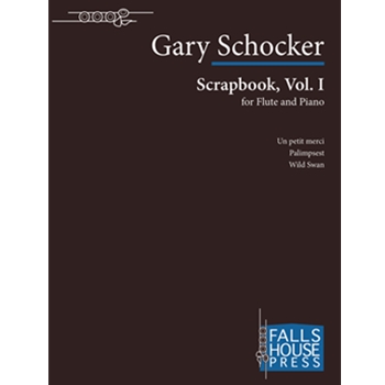 Scrapbook Vol. I for Flute and Piano by Schocker Gary for