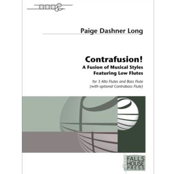 Contrafusion! (A Fusion of Musical Styles Featuring Low Flutes) by Long Paige Dashner for