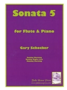 Sonata No.5 For Flute And Piano by Schocker Gary for