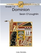 Dominion by O'Loughlin Sean for Concert Band