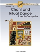 Chant And Ritual Dance by Compello Joseph for Concert Band