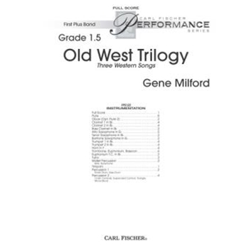 Old West Trilogy Three Western Songs by Milford Gene for