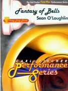 Fantasy Of Bells by O'Loughlin Sean for Concert Band