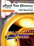 March Into Christmas by Anonymous - Strommen Carl - for Concert Band