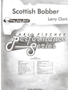 Scottish Bobber by Clark Larry for Full Score