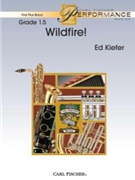 Wildfire by Kiefer Ed for Concert Band