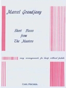 Short Pieces from The Masters by Gluck Christoph Willibald - Marcel Grandjany - for