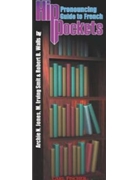 Pronouncing Guide To French by French - Hip Pockets - M. Irving Smit Robe for Vocal Text