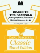 March To The Scaffold by Berlioz Hector - Leidzen Erik - for Concert Band