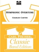 Symphonic Overture by Carter Charles for Concert Band