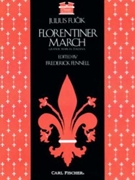 Florentiner March by Fucik Julius - Fennell Frederick - for Concert March