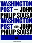Washington Post by Sousa John Philip - Fennell Frederick - for Concert March