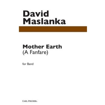 Mother Earth by Maslanka David for Concert Band