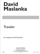 Traveler by Maslanka David for Full Score