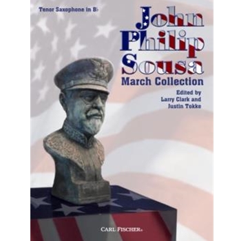 Sousa March Collection by Sousa John Philip - Clark / Tokke - for Tenor Saxophone