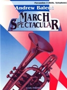 March Spectacular by Bigelow Codina Alford and Purdy - Balent Andrew - for Percussion 2