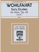 60 Etudes Opus 45 Volume 1 by Wohlfahrt Franz - Sharp 1 - for Violin Method