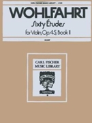 60 Etudes Opus 45 Volume 2 by Wohlfahrt Franz - Sharp 2 - for Violin Method