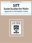 Scale Studies For Violin Appdx To Schradieck's Scales by Sitt Hans for Violin Method