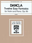 Twelve Easy Fantasias by Dancla Charles for