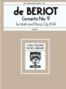 Concerto #9 Opus 104 by de Beriot Charles-Auguste - Gustave Saenger - for Violin and Piano