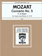 Concerto #5 In A Major K 219 by Mozart Wolfgang Amadeus - William Strasser - for Violin and Piano