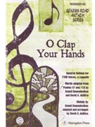O Clap Your Hands by Gnanadesikan Anand - deSilva David A - for TTBB