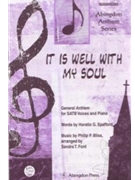 It Is Well With My Soul by Bliss Philip P - Ford Sandra - for SATB
