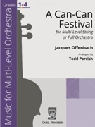 A Can-Can Festival for Multi-Level String or Full Orchestra