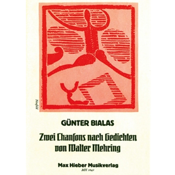 Zwei Chansons nach Gedichten von Walter Mehring by Bialas Gunter for