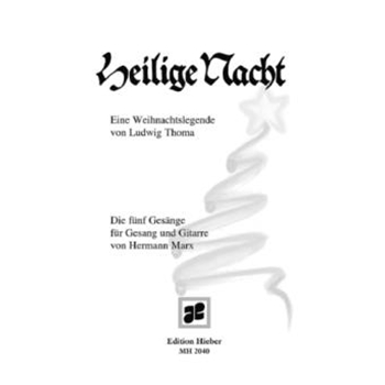 Heilige Nacht Eine Weihnachtslegende von Ludwig Thoma mit Zeichnungen von Wilhelm Schulz by Marx Hermann for