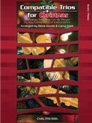 Compatible Trios for Christmas by Various - Gazda and Clark - for Score / Piano