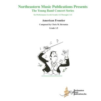 American Frontier by Bernotas Chris for Concert Band