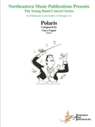 Polaris by Fagan Gary for Concert Band