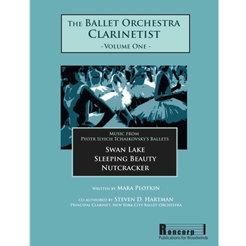 The Ballet Orchestra Clarinetist by Tchaikovsky Pyotr Ilyich Mara Plotkin Steven Hartman for Clarinet