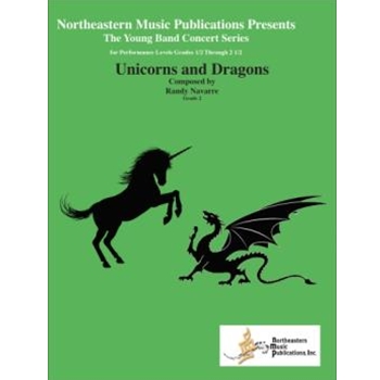 Unicorns and Dragons by Navarre Randy for Concert Band