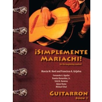 Simplemente Mariachi by Neel/Grijalva for Guitarron