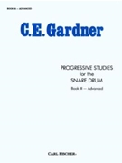 Progressive Studies For Snare Drum Bk 3 by Gardner Carl for Snare Drum Method (Book 3)