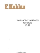 Three Duos Concertantes by Kuhlau Friedrich for
