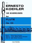 35 Exercises For Flute Opus 33 by Kohler Ernesto for Flute Method (Book 1)